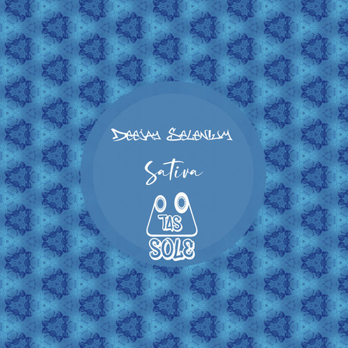 Deejay Selenium - Sativa [TS020]